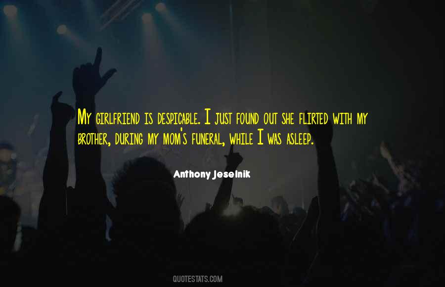 Flirted With Me Quotes #1370947