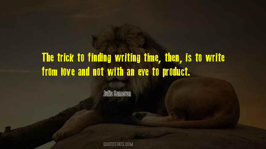 Quotes About Not Finding Time #1103631