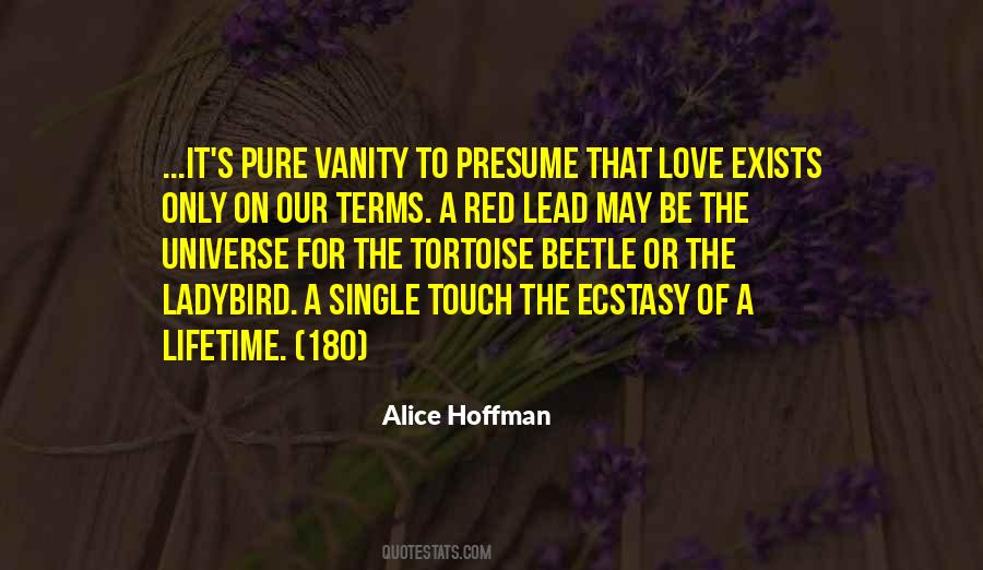 Ecstasy Of Love Quotes #1349324