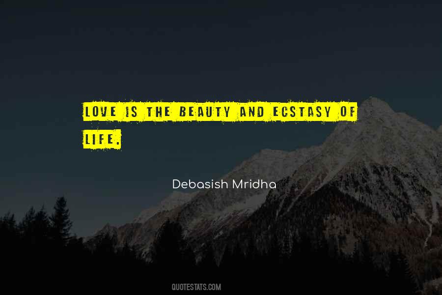 Ecstasy Of Love Quotes #731464