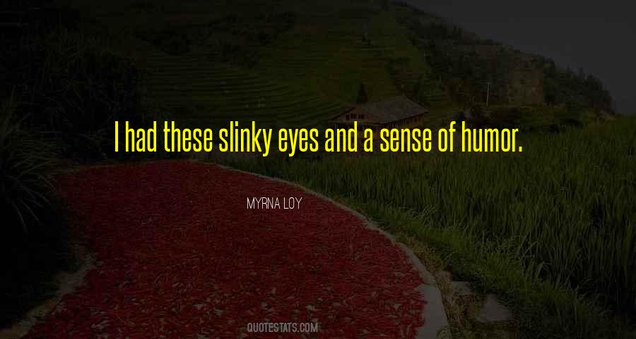 A Sense Of Humor Quotes #1285937