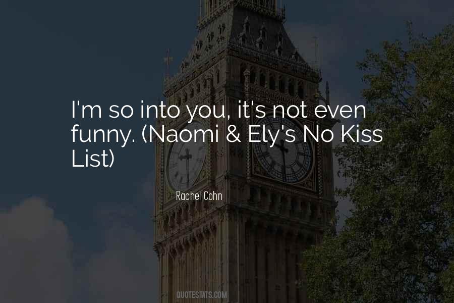 No Kiss List Quotes #434879