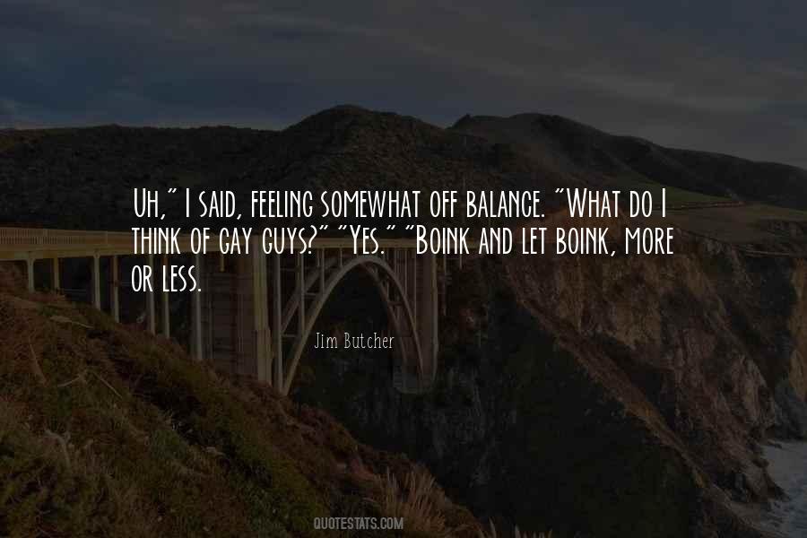 Balance What Quotes #799315