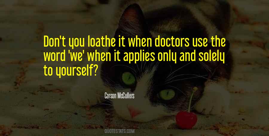 We Doctors Quotes #758884