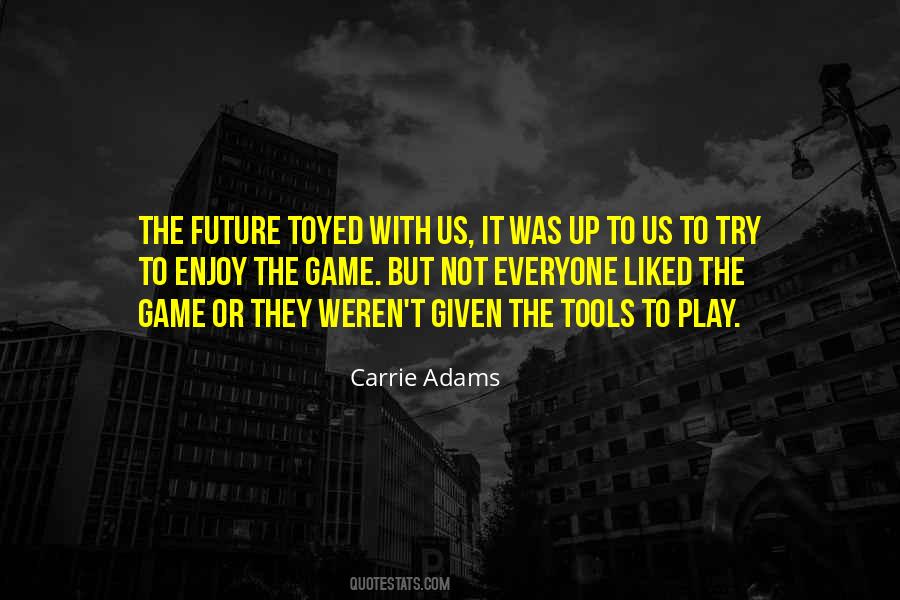 Toyed With Quotes #1121247