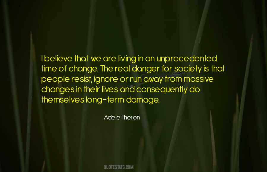 How We Accept All The Changes Quotes #200113