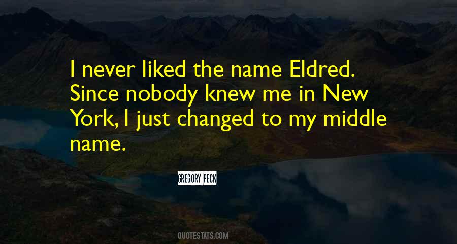 Middle Name Quotes #1424519