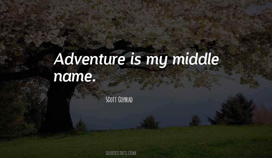 Middle Name Quotes #1607542