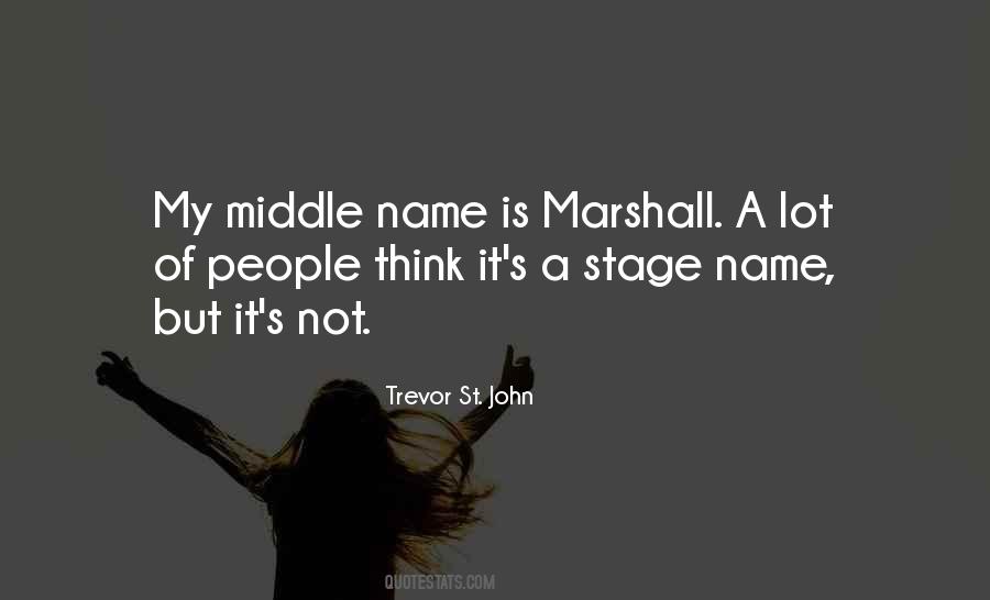 Middle Name Quotes #410480