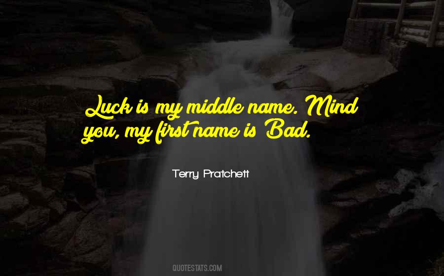Middle Name Quotes #500153