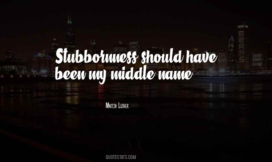 Middle Name Quotes #535624