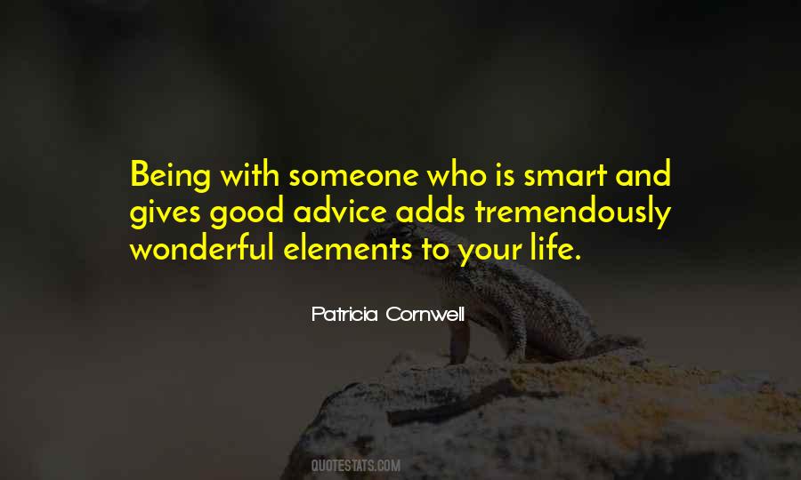 Good Life Advice Quotes #1208545
