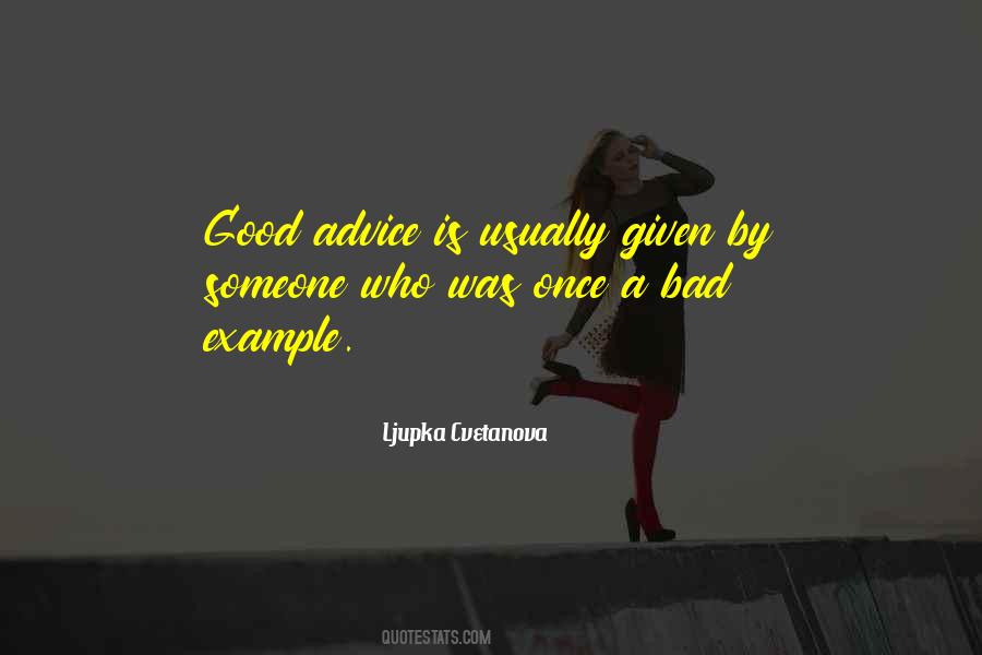 Good Life Advice Quotes #1735499
