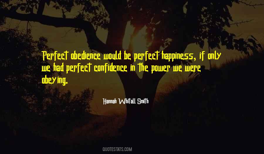 Perfect Happiness Quotes #862130