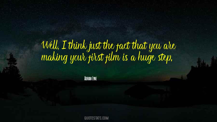 Making The First Step Quotes #1412188