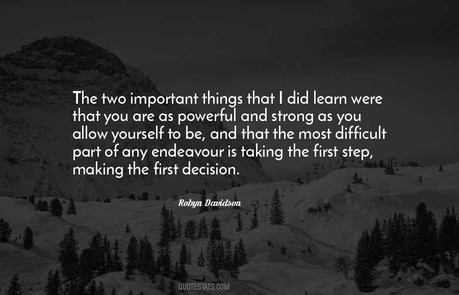 Making The First Step Quotes #1477959