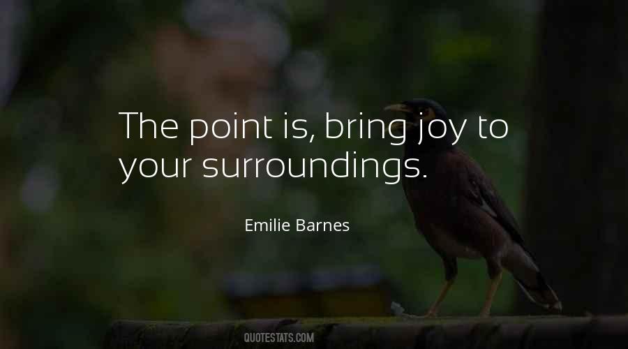 Your Surroundings Quotes #108275