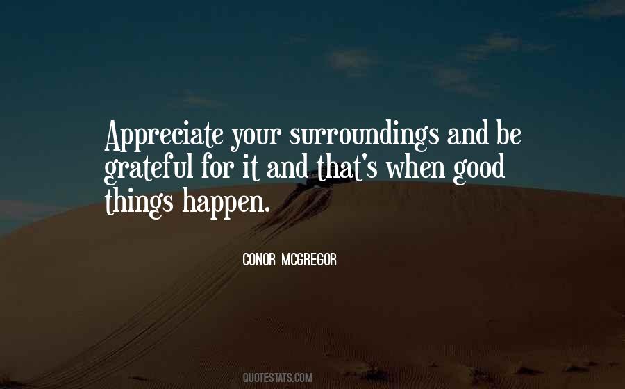 Your Surroundings Quotes #985599