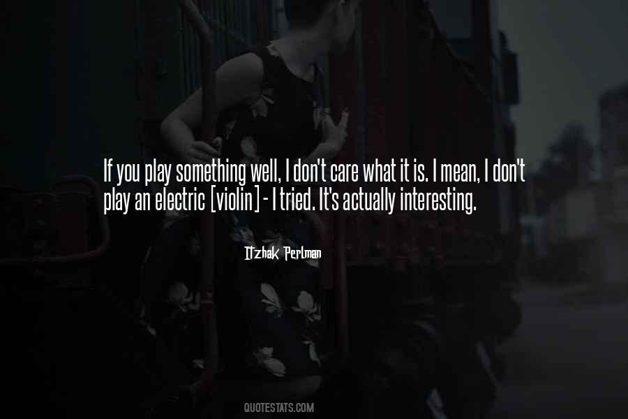 Itzhak Quotes #488474