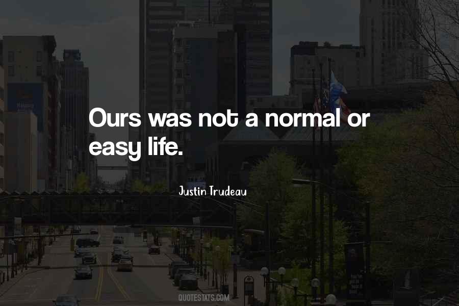 Quotes About Not Easy Life #155434