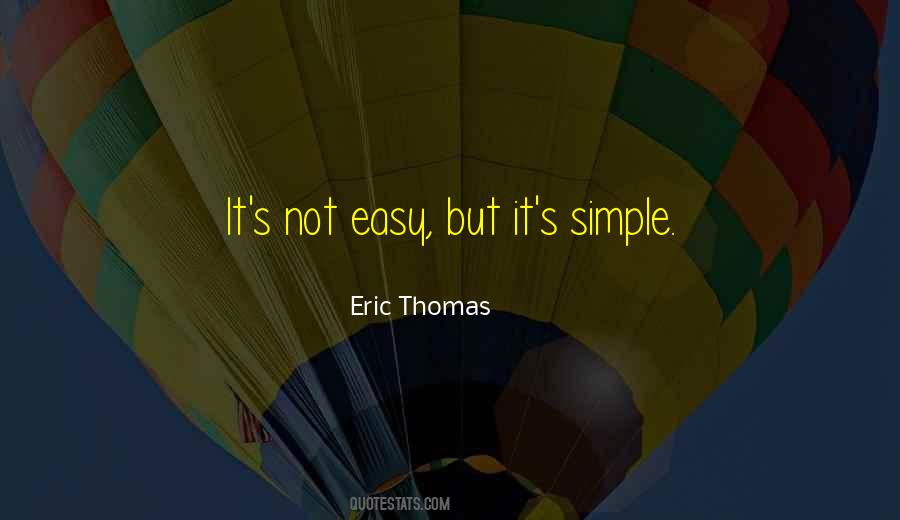 Quotes About Not Easy Life #463339