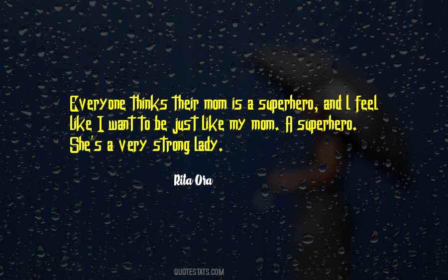 Be A Superhero Quotes #1808888