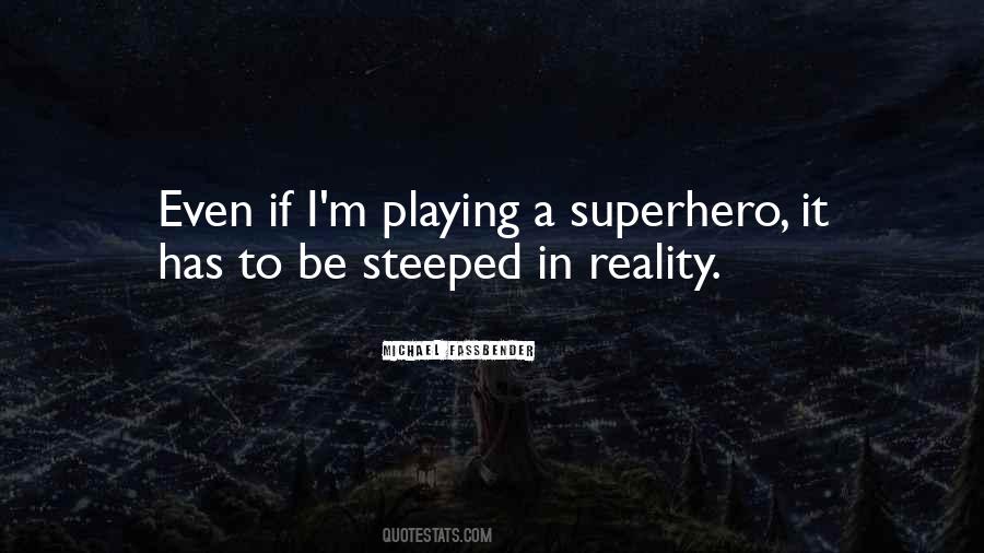 Be A Superhero Quotes #1858905