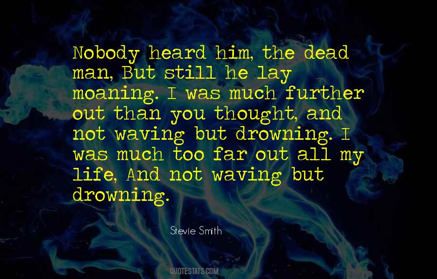 Quotes About Not Drowning #1743503