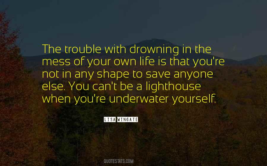 Quotes About Not Drowning #717131