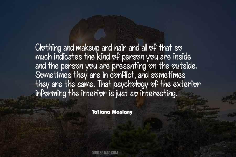 Interior And Exterior Quotes #1091623