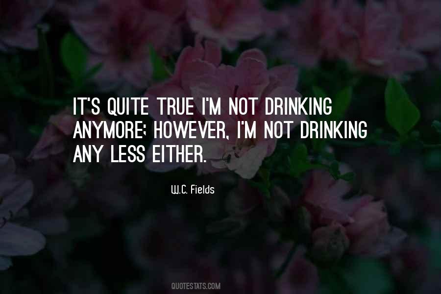 Quotes About Not Drinking #1132904