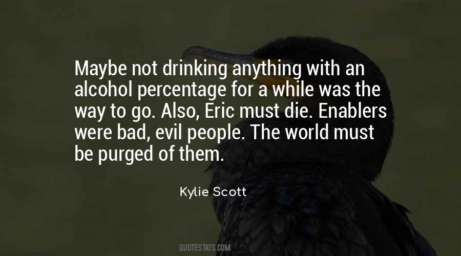 Quotes About Not Drinking #1441012