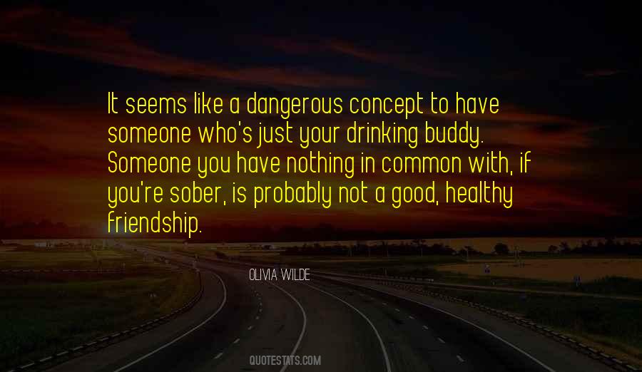 Quotes About Not Drinking #302209