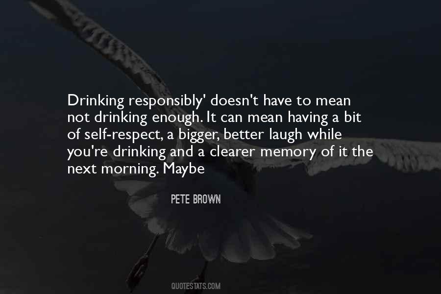 Quotes About Not Drinking #422938