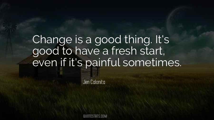 Pain Is Good Quotes #190585