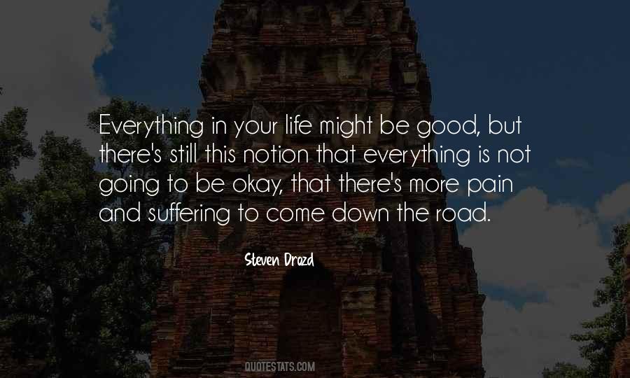 Pain Is Good Quotes #911175