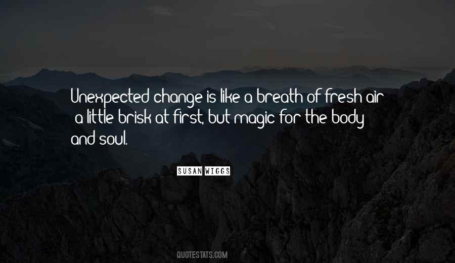 Breathe Fresh Air Quotes #1107835