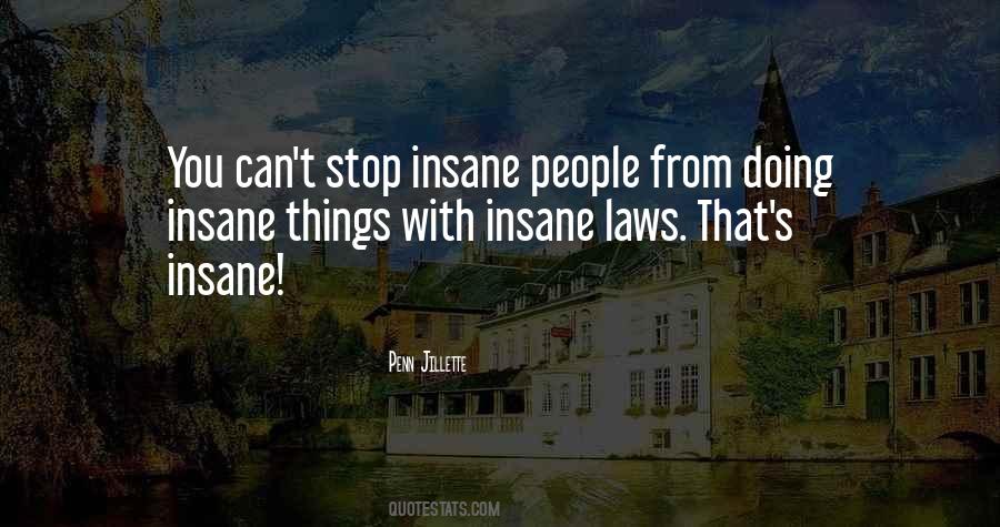 Insane People Quotes #124432
