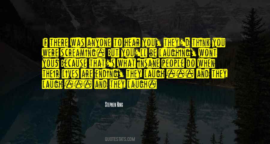 Insane People Quotes #1828909