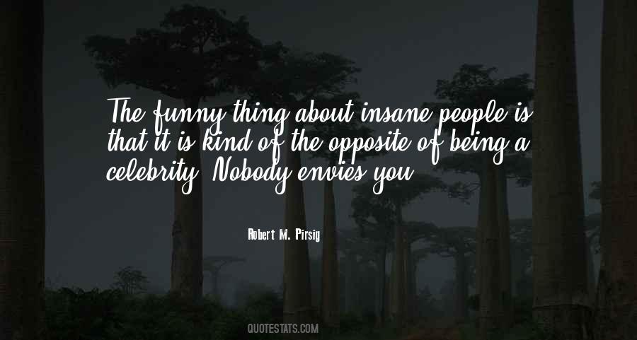 Insane People Quotes #242900