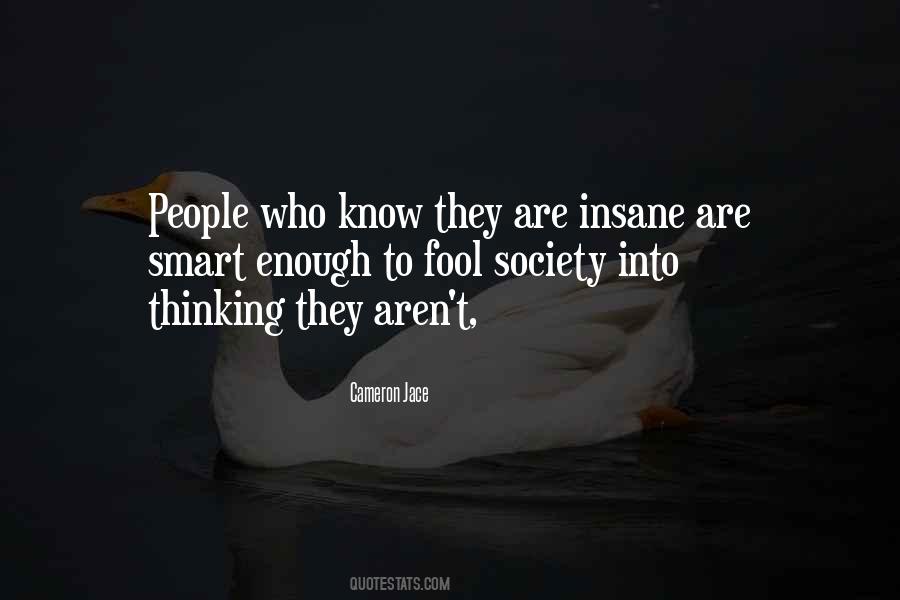 Insane People Quotes #488486