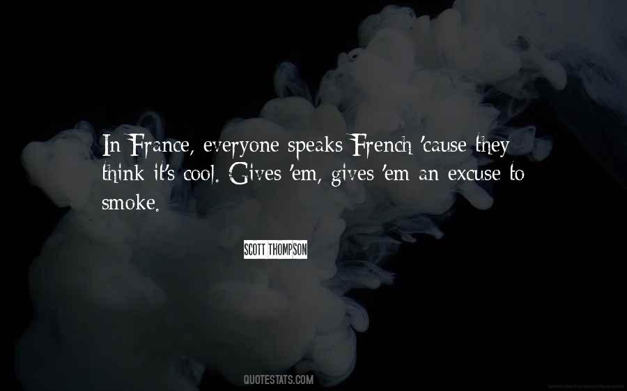 Speaks French Quotes #708428