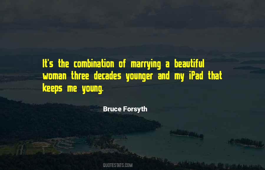 Younger Woman Quotes #1086395