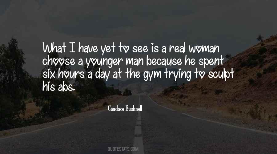 Younger Woman Quotes #1383818