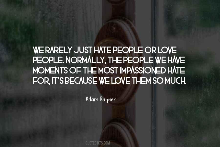 People We Hate Quotes #759410