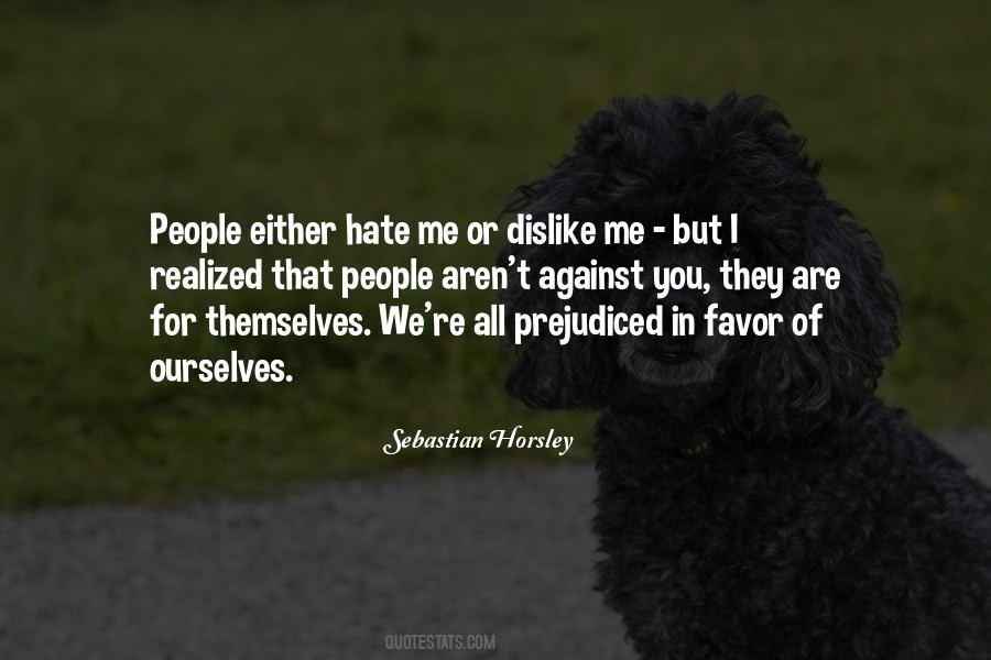 People We Hate Quotes #885406