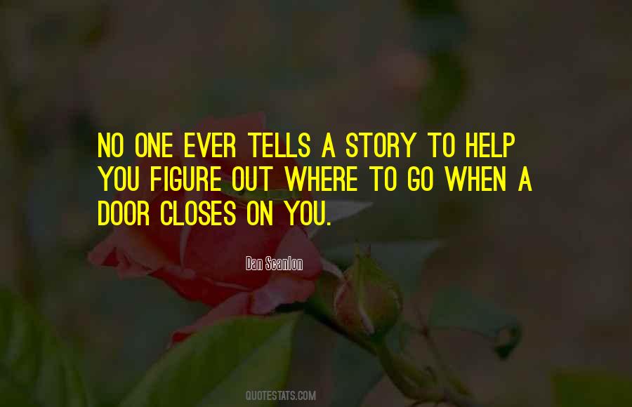 If One Door Closes Quotes #268005