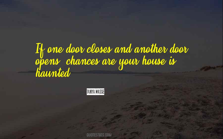 If One Door Closes Quotes #542767