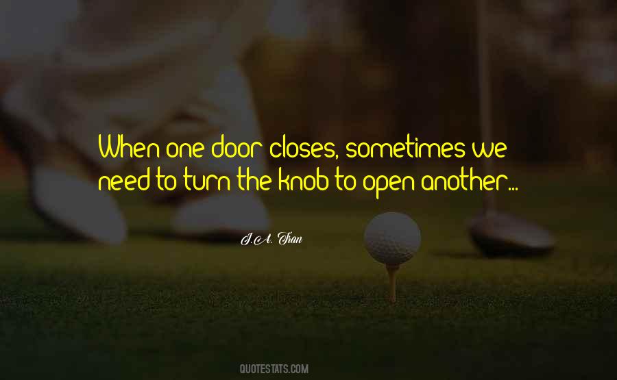 If One Door Closes Quotes #919653