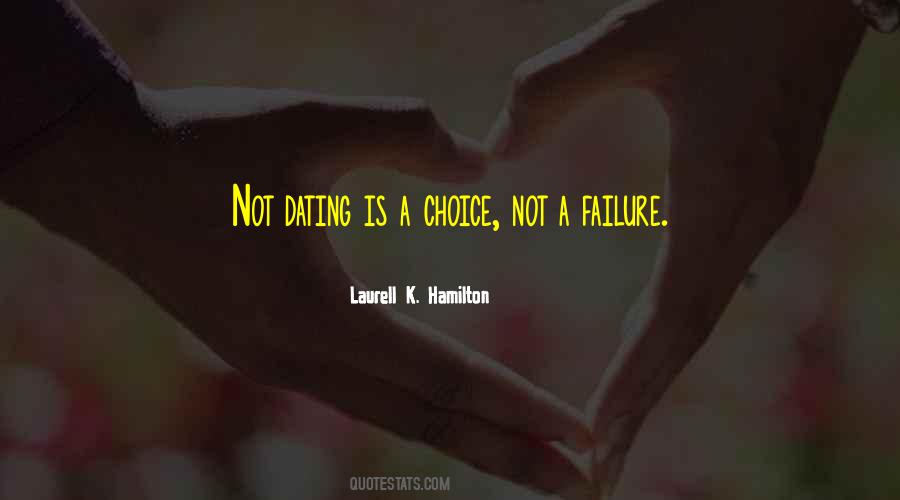 Quotes About Not Dating #1373545
